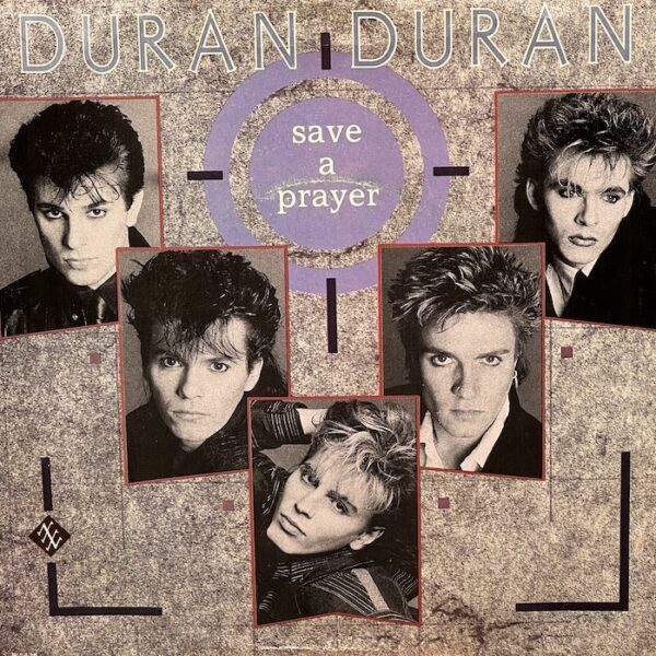 Duran Duran - Save A Prayer **Used 7-inch**