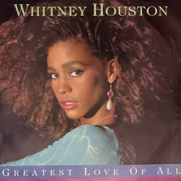 Whitney Houston - The Greatest Love of All / Thinking About You **Used 7 inch**