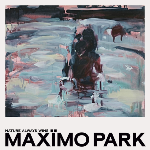 Maxïmo Park - Nature Always Wins Vinyl LP
