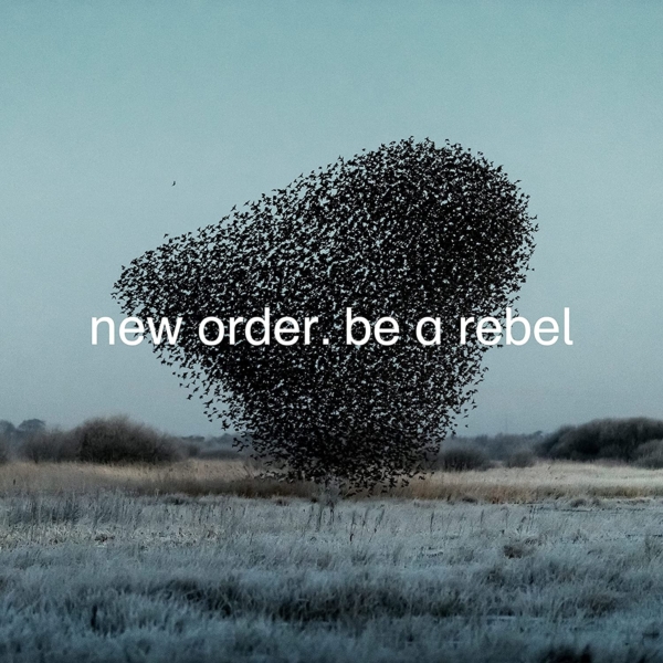 New Order - Be A Rebel (Vinyl LP)