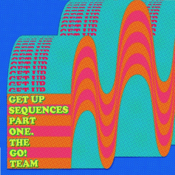 The Go! Team - Get Up Sequences Part One (Turquoise Vinyl LP)