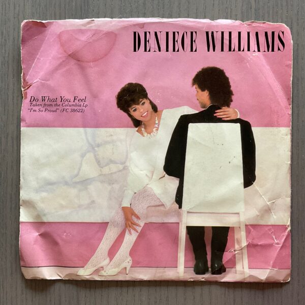 Deniece Williams - Do What You Feel / Love, Peace And Unity **Used 7-Inch**