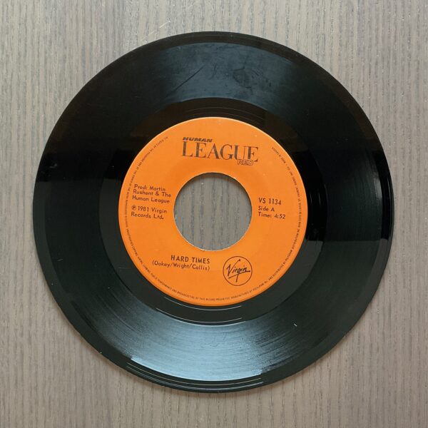 The Human League - Love Action (I Believe In Love) / Hard Times **Used 7-Inch**