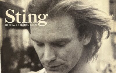 Record of the Day: Be Still My Beating Heart by Sting (1987)