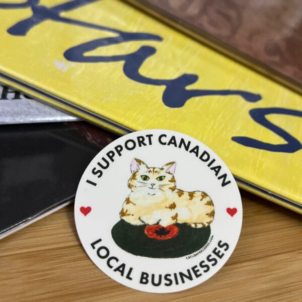 I Support Canadian Businesses Sticker